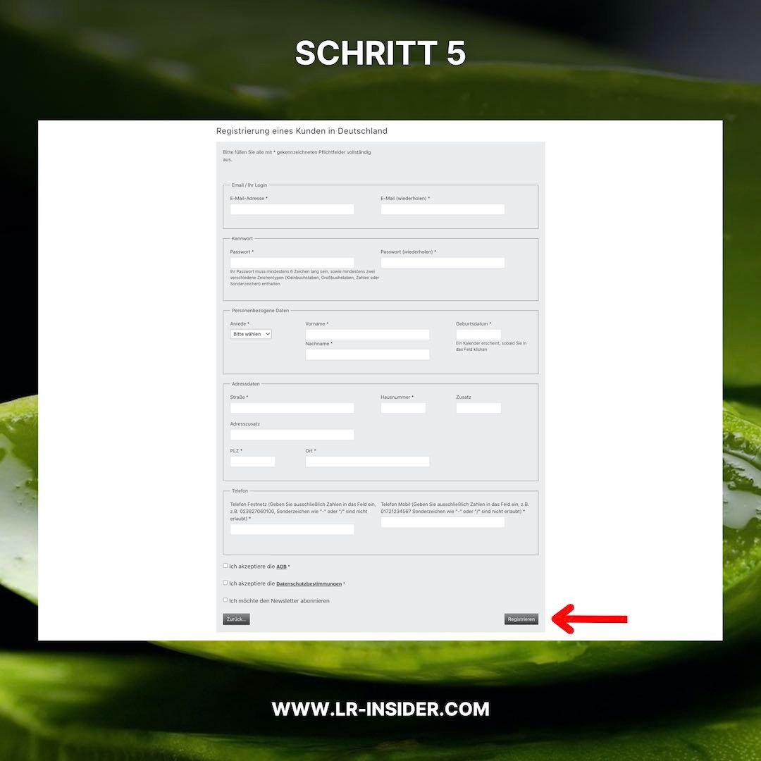 Um LR Premiumkunde zu werden, müssen sechs Schritte ausgeführt werden. Der Screenshot zeigt den fünften Schritt: Die Registrierung des Kundenkontos.